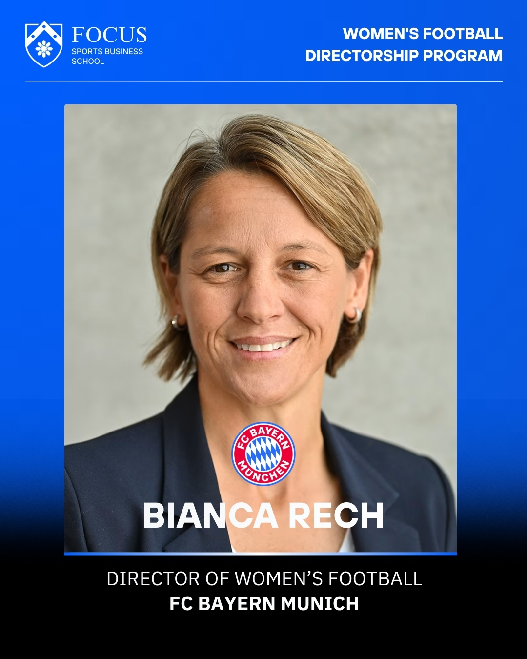 bianca rech_Director of Women’s Football FC BAYERN MUNICH_Womens Football Directorship_FOCUS Sports Business School