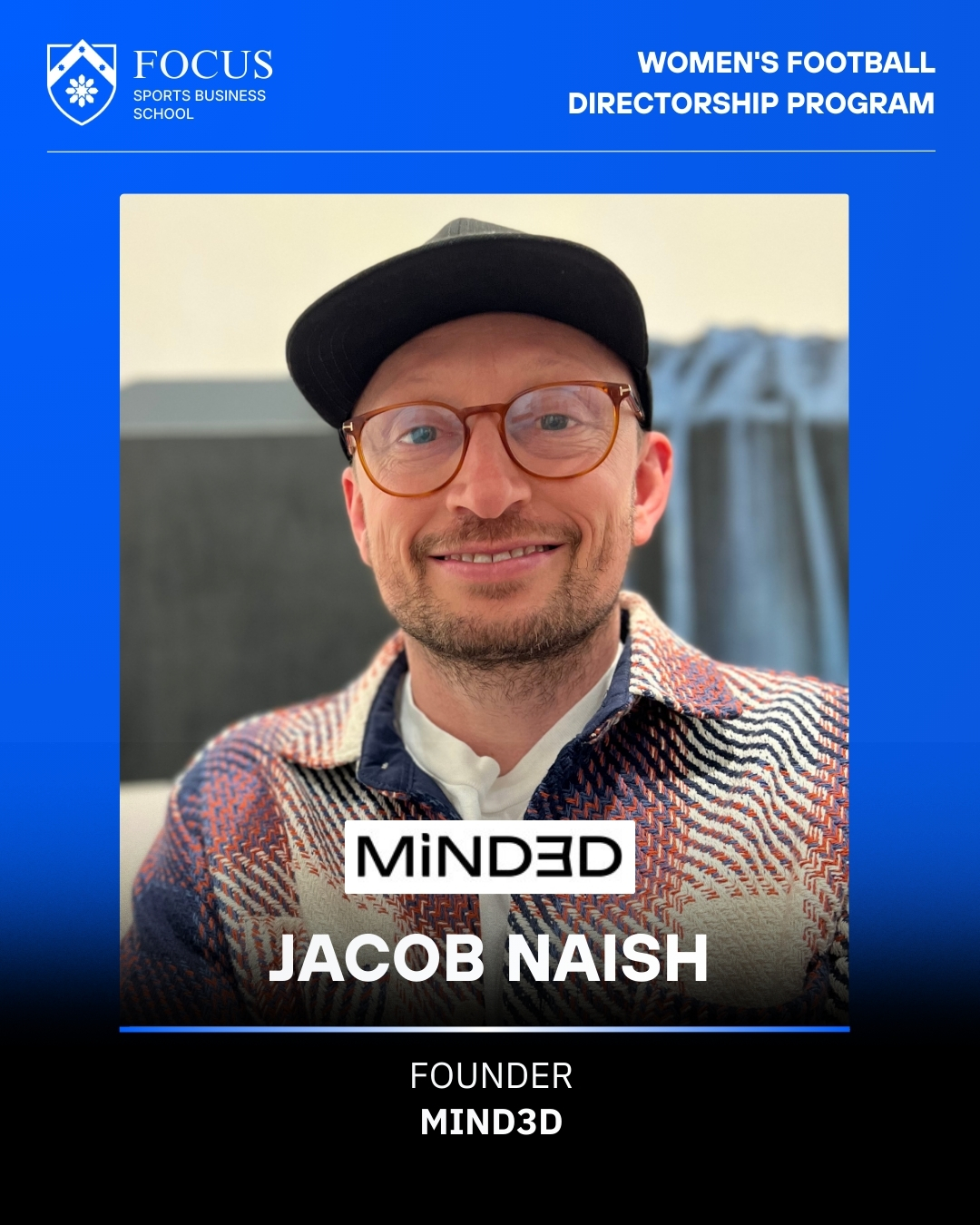 jacob naish Founder MIND3D_FOCUS Sports Business School