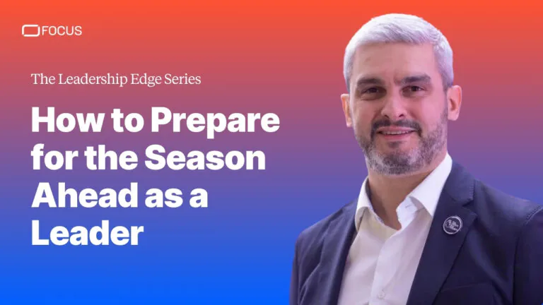 How to Prepare for the Season Ahead as a Leader