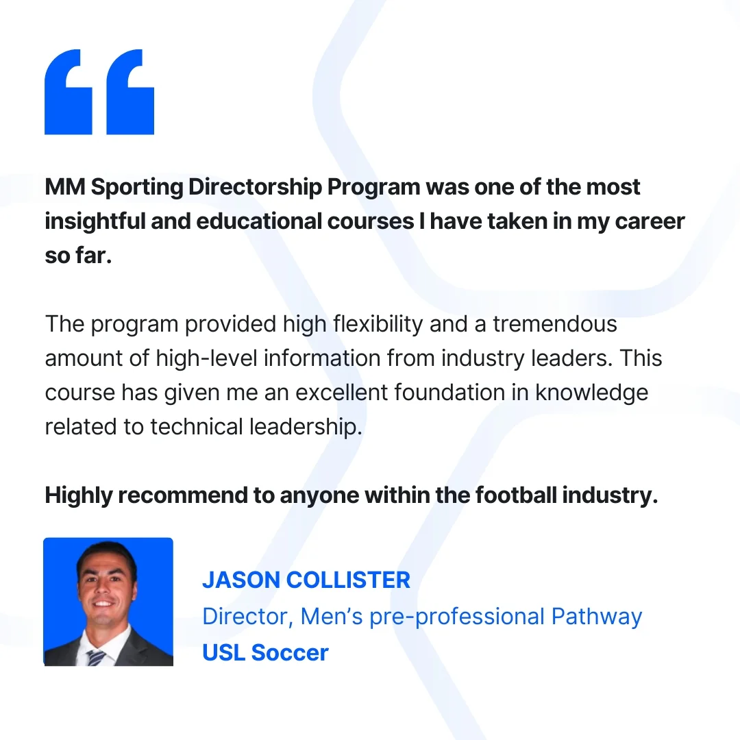 Jason-Collister -Testimonial-MM Sporting Directorship Program