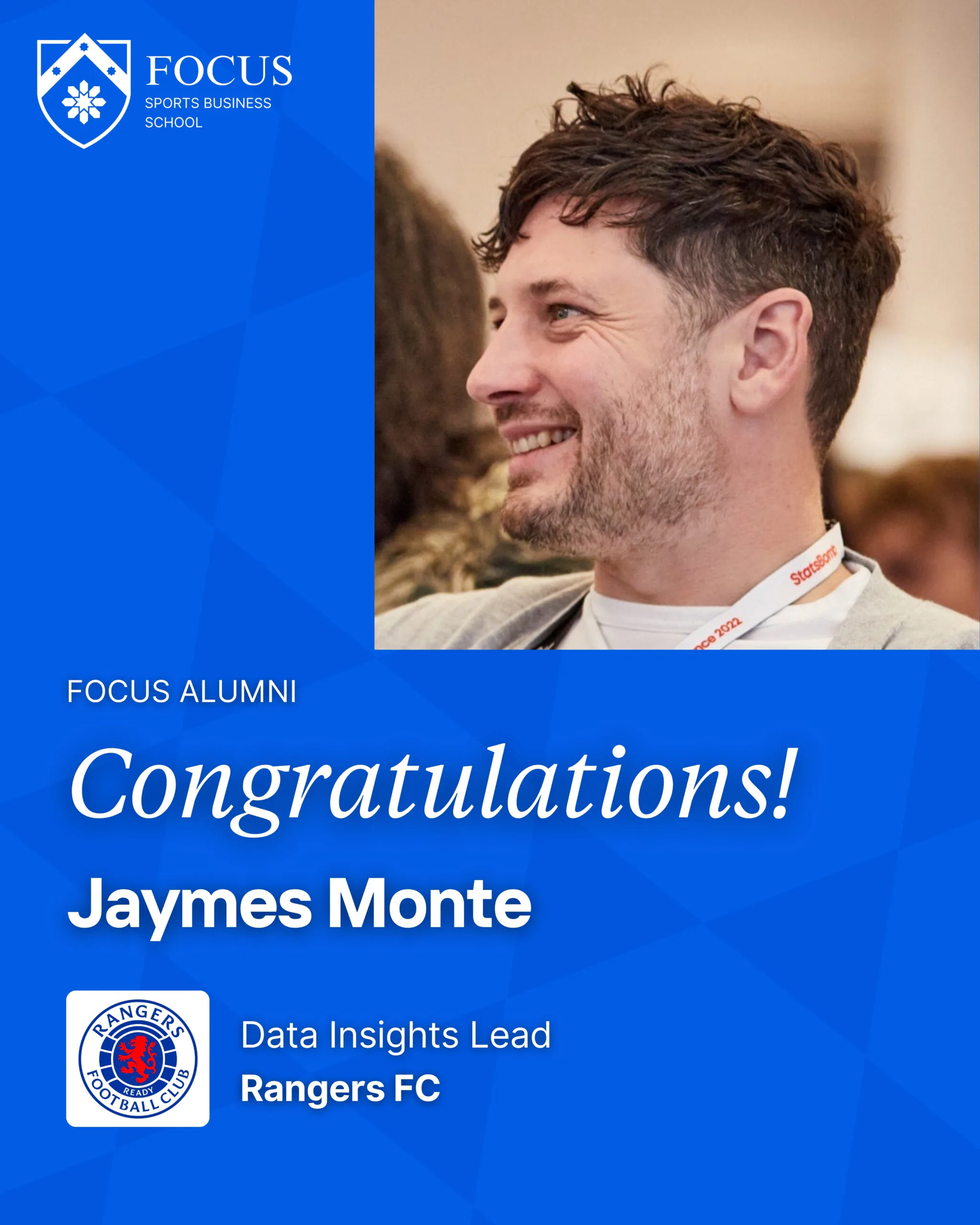 FOCUS Sports Business School_Jaymes Monte_Data Insights Lead_Rangers FC