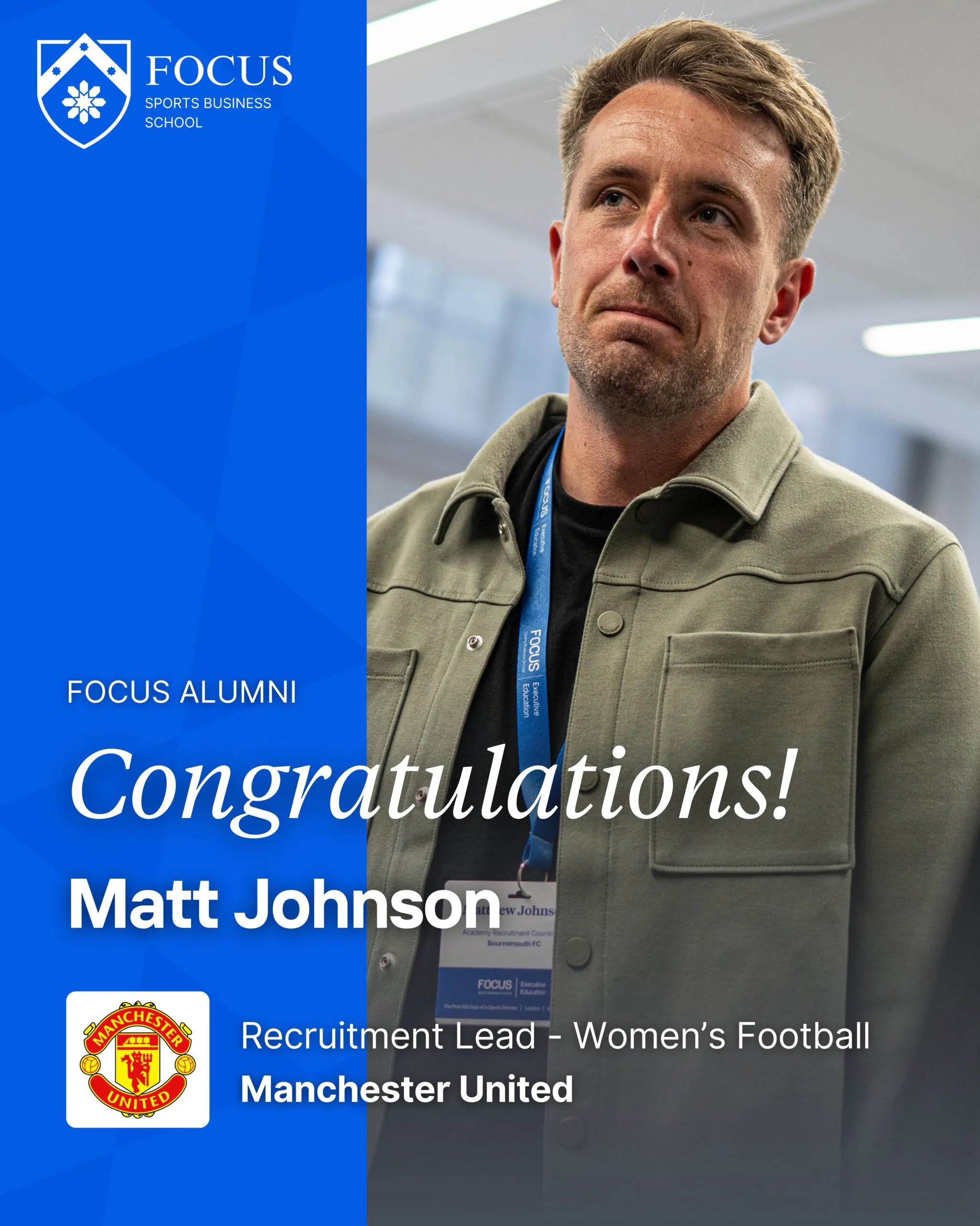 FOCUS Sports Business School_Matt Johnson Recruitment Lead - Women’s Football Manchester United